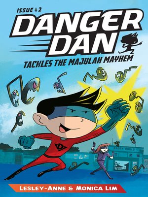 cover image of Danger Dan Tackles the Majulah Mayhem